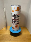 20 ounce Skinny Metal Tumbler With Metal Straw Featuring A Beautiful Coffee Inspired Design